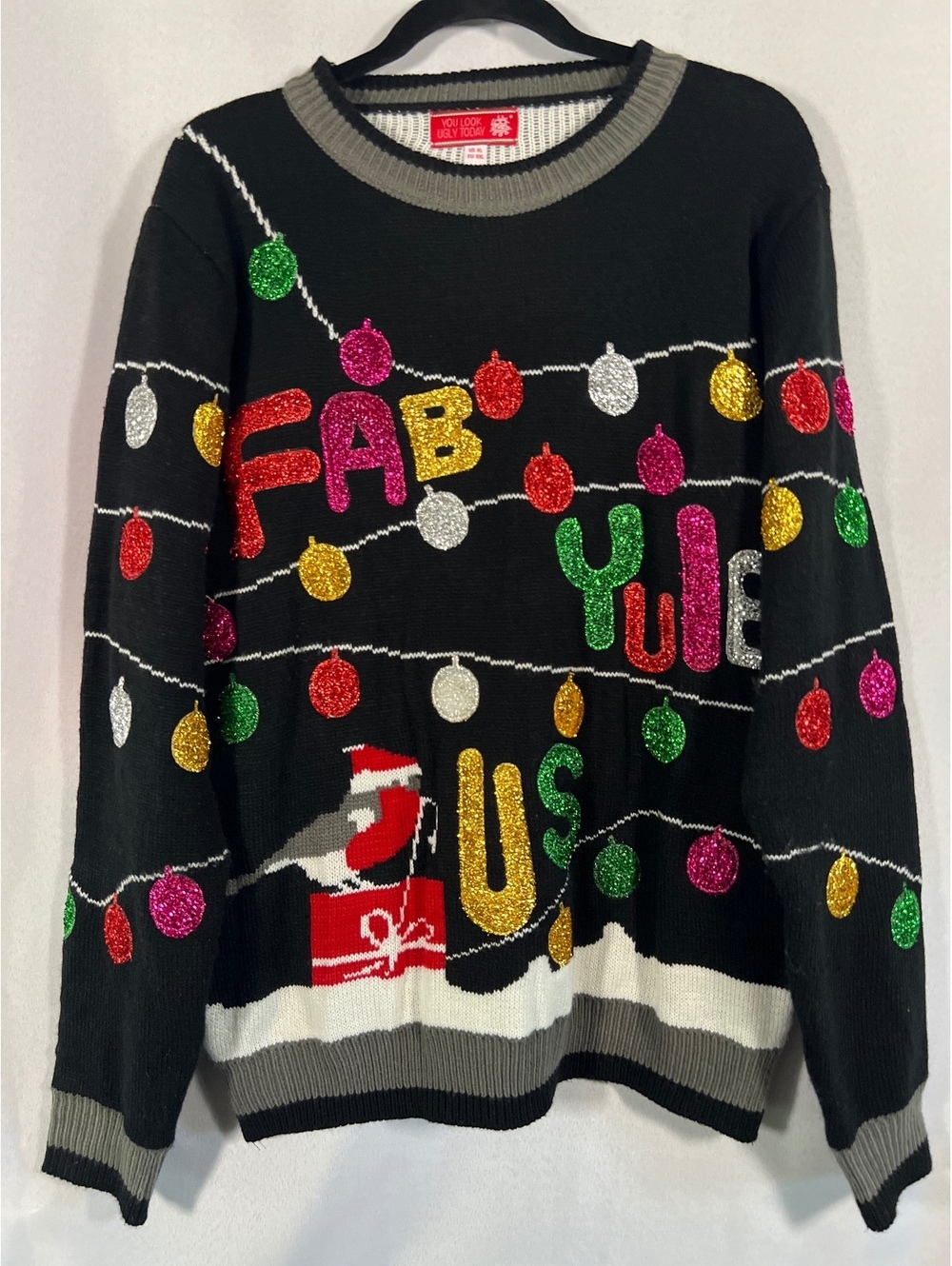 You Look Ugly Today Fabulous Christmas Sweater XL